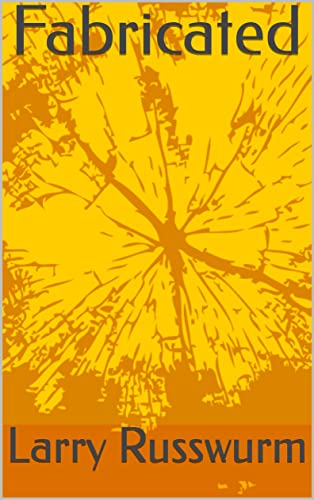Fabricated | Larry Russwurm (two-tone image, yellow and orange, of a neuron)
